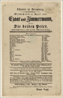 [Afisz:] Czaar und Zimmermann, oder Die beiden Peter. Große komische Oper in 3 Akten mit Tanz