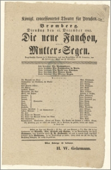 [Afisz:] Die neue Fanchon oder Mutter-Segen. Tragi-komische Operette in 5 Abtheilungen