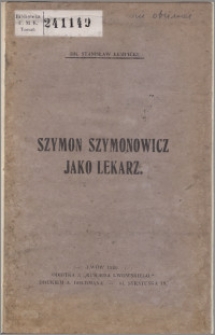 Szymon Szymonowicz jako lekarz