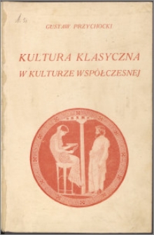 Kultura klasyczna w kulturze współczesnej