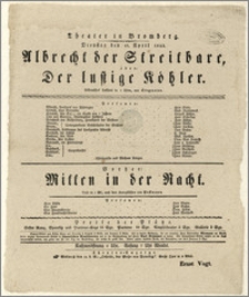 [Afisz:] Albrecht der Streitbare, oder Der lustige Köhler. Altdeutsches lustspiel in 4 Akten, von Stegmaier
