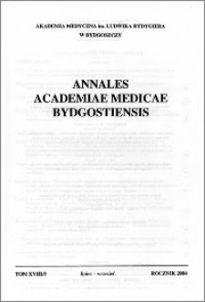 Annales Academiae Medicae Bydgostiensis, tom XVIII nr 3, (2004)