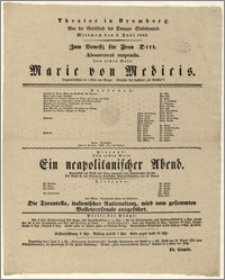 [Afisz:] Marie von Medicis. Original-Lustspiel in 4 Akten, von Berger