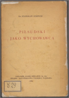 Piłsudski jako wychowawca