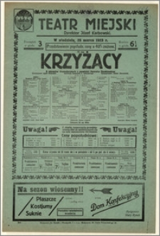 [Afisz:] Krzyżacy. 8 obrazów dramatycznych z powieści Henryka Sienkiewicza