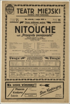 [Afisz:] Nitouche czyli Przygody pensjonarki. Operetka francuska w 4 aktach Melchiora Lengyela