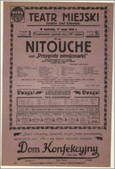 [Afisz:] Nitouche czyli Przygody pensjonarki. Operetka francuska w 4 aktach Melchiora Lengyela