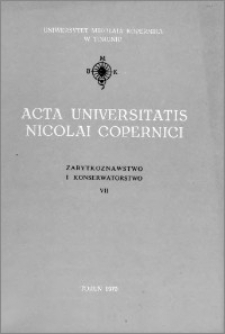Acta Universitatis Nicolai Copernici. Nauki Humanistyczno-Społeczne. Zabytkoznawstwo i Konserwatorstwo, z. 7 (91), 1979