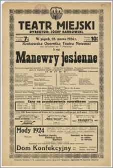 [Afisz:] Manewry jesienne. Komiczna węgierska operetka w 3 aktach - Libretto Karola Bakony