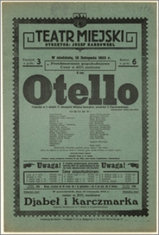 [Afisz:] Otello. Tragedja w 5 aktach (7 obrazach) Williama Szekspira