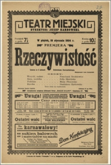 [Afisz:] Rzeczywistość. Sztuka w 3 aktach Bolesława Gorczyńskiego