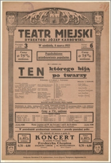 [Afisz:] Ten którego biją po twarzy. Widowisko w 4 aktach L. Andrejewa