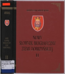 Nowy słownik biograficzny ziemi dobrzyńskiej. T. 2, M-Ż
