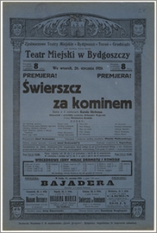 [Afisz:] Świerszcz za kominem. Bajka w 4 odsłonach Karola Dickensa