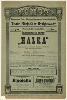 [Afisz:] Halka. Opera narodowa w 4 aktach Stanisława Moniuszki. Słowa Włodzimierza Wolskiego