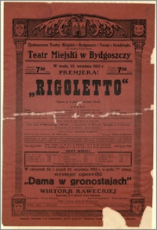 [Afisz:] Rigoletto. Opera w 4 aktach Józefa Verdi'ego