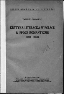 Krytyka literacka w Polsce w epoce romantyzmu : (1831-1863)