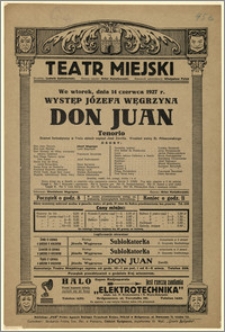 [Afisz:] Don Juan Tenorio. Dramat fantastyczny w 7-miu aktach napisał José Zorrilla