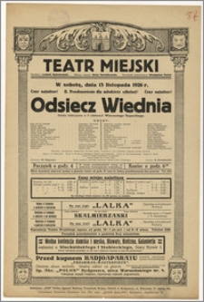 [Afisz:] Odsiecz Wiednia. Sztuka historyczna w 5 odsłonach Wincentego Rapackiego