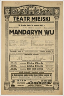 [Afisz:] Mandaryn Wu. Sztuka angielsko-chińska w 3 aktach H. M. Vernon'a i Harolda Oven'a