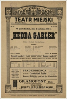 [Afisz:] Hedda Gabler. Sztuka w 4 aktach Henryka Ibsena