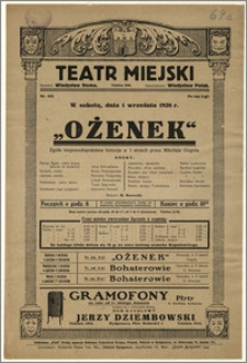 [Afisz:] Ożenek. Zgoła nieprawdopodobna historja w 3 aktach przez Mikołaja Gogola