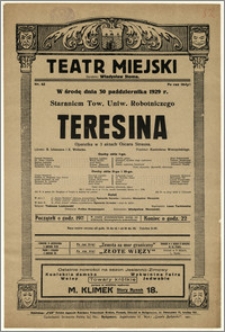 [Afisz:] Teresina. Operetka w 3 aktach Oscara Strausa