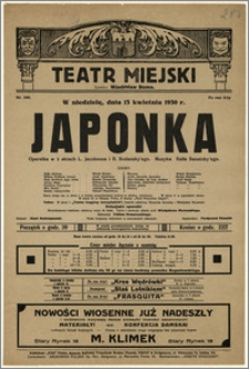 [Afisz:] Japonka. Operetka w 3 aktach L. Jacobsona i R. Bodansky'ego