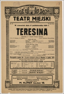 [Afisz:] Teresina. Operetka w 3 aktach Oscara Strausa
