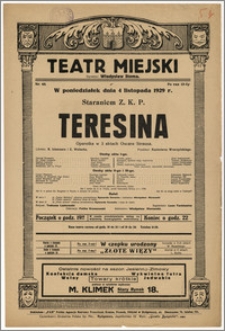 [Afisz:] Teresina. Operetka w 3 aktach Oscara Strausa
