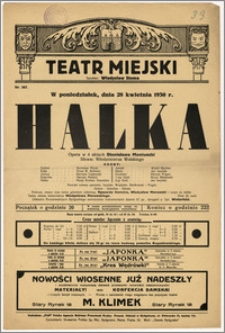 [Afisz:] Halka. Opera w 4 aktach Stanisława Moniuszki