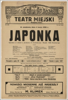 [Afisz:] Japonka. Operetka w 3 aktach L. Jacobsona i R. Bodansky'ego