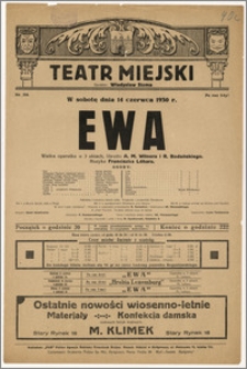 [Afisz:] Ewa. Wielka operetka w 3 aktach, libretto A. M. Wilnera i R. Bodańskiego