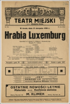 [Afisz:] Hrabia Luxemburg. Operetka w 3 aktach A. M. Willnera i Bodansky'ego