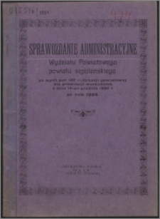 Sprawozdanie Administracyjne Wydziału Powiatowego Powiatu Sępoleńskiego za rok 1924