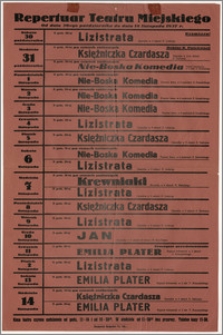 [Afisz:] Repertuar Teatru Miejskiego. 30 października - 14 listopada 1937 r.