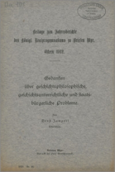 Gedanken über geschichtsphilosophische, geschichtsunterrichtliche und staats bürgerliche Probleme