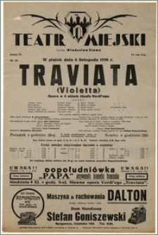 [Afisz:] Traviata (Violetta). Opera w 4 aktach Józefa Verdi'ego