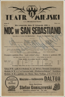 [Afisz:] Noc w San Sebastiano. Operetka w 3 aktach H. Bachwitza