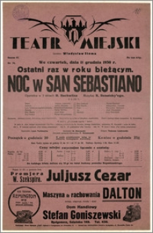 [Afisz:] Noc w San Sebastiano. Operetka w 3 aktach H. Bachwitza