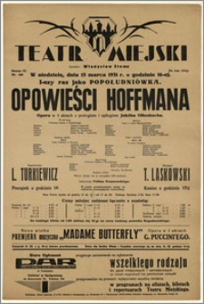 [Afisz:] Opowieści Hoffmana. Opera w 3 aktach