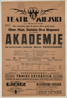 [Afisz:] Akademja ku uczczeniu imienin Marsz. Piłsudskiego