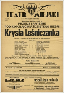 [Afisz:] Krysia Leśniczanka. Operetka w 3-ch aktach G. Jarno, libretto: B. Buchbindera