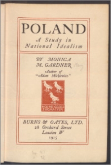 Poland : a study in national idealism