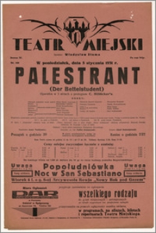 [Afisz:] Palestrant (Der Bettelstudent). Operetka w 3 aktach