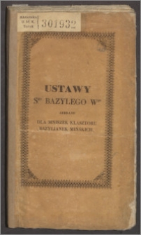 Ustawy Sgo. Oca. Ngo. Bazylego Wgo. : tudzież uwagi i nauki duchowne