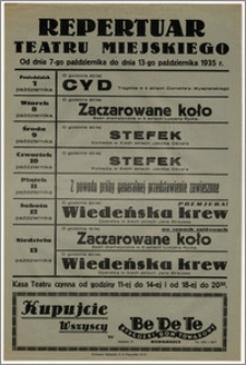 [Afisz:] Repertuar Teatru Miejskiego. Od dnia 7-go października do dnia 13-go października 1935 r.