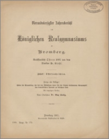 Vierundvierzigster Jahresbericht des Königlichen Realgymnasiums zu Bromberg