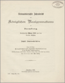 Siebenundvierzigster Jahresbericht des Königlichen Realgymnasiums zu Bromberg