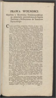 Prawa Wolnosci. Opactwa y Konwentu Trzemeszyńskiego na przeciwko pretendowanym Sepom Daninom y Robociznom do Starostwa Łęczyckiego